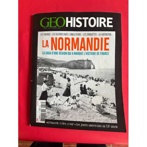 Géohistoire 58 - La Normandie La Saga D'une Région Qui A Marqué L'histoire De France