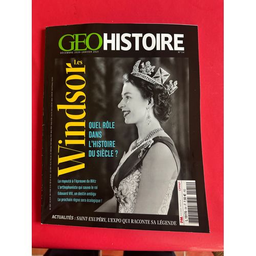 Géohistoire 54 - Les Windsor Quel Rôle Dans L'histoire Du Siècle