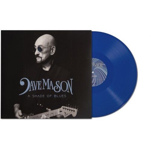 Dave Mason - A Shade Of Blues - Blue [Vinyl Lp] Blue, Colored Vinyl, Gatefold Lp Jacket