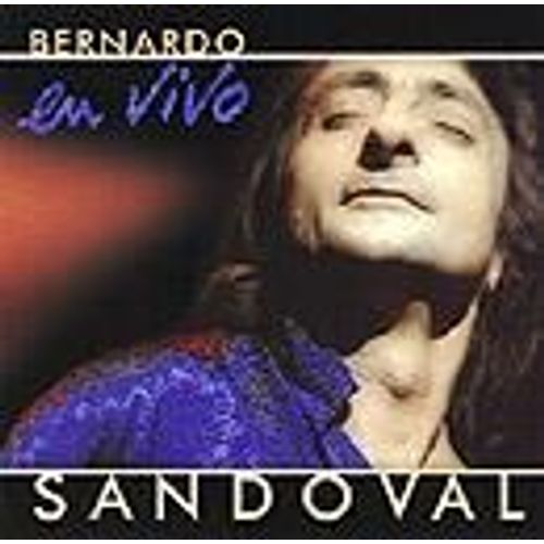 Bernardo Sandoval En Vivo