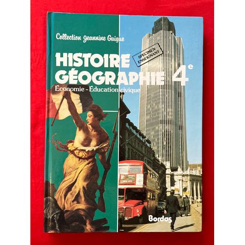 Histoire Géographie 4e, Économie - Éducation Civique, Bordas, Collection Jeannine Guigue