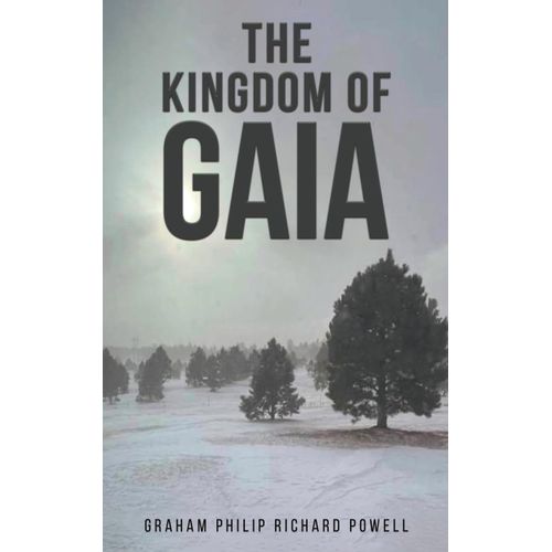 The Kingdom Of Gaia
