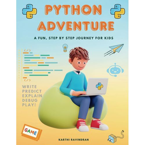 Python Adventure: A Fun | Step-By-Step Coding Journey For Kids! (Coding Adventures)