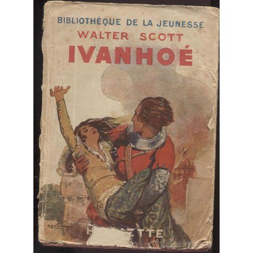 Ivanhoe - Walter Scott - Hachette 1924
