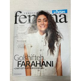 Revue Femina ( Le Parisien) 1199 Du 23 Mars 2025. Golshifteh Farahani « L Art Est Porteur D Espoir »