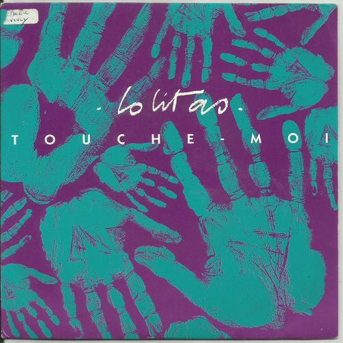 Lolitas - Touche-Moi / Elle Se Balance - 45 Tours 1987