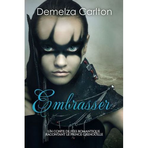 Embrasser: Un Conte De Fées Romantique Racontant Le Prince Grenouille