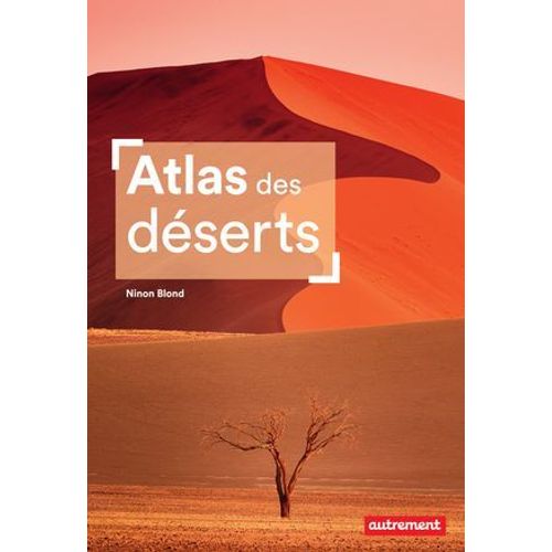 Atlas Des Déserts