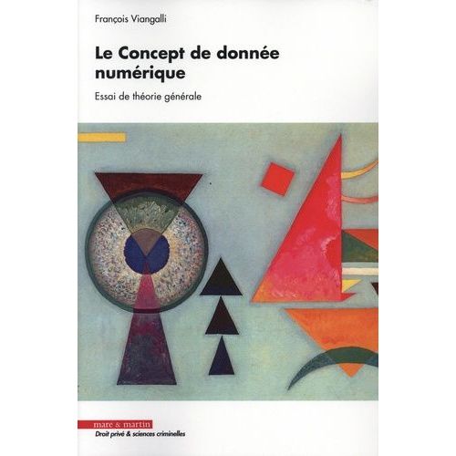 Le Concept De Donnée Numérique - Essai De Théorie Générale