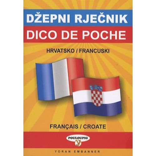 Dico De Poche Croate-Français & Français-Croate
