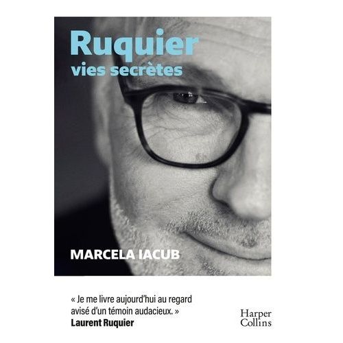 Ruquier, Vies Secrètes