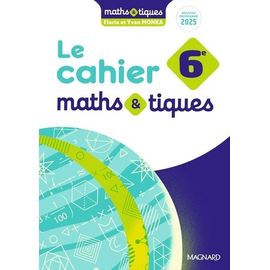 Le Cahier Maths&tiques 6e