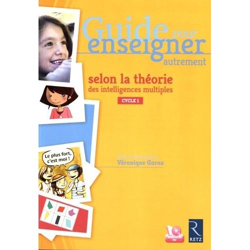 Guide Pour Enseigner Autrement Selon La Théorie Des Intelligences Multiples Maternelle Cycle 1 (1 Dvd)