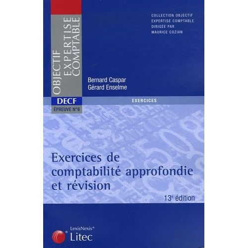 Decf Épreuve N° 6 - Exercices De Comptabilité Approfondie Et Révision