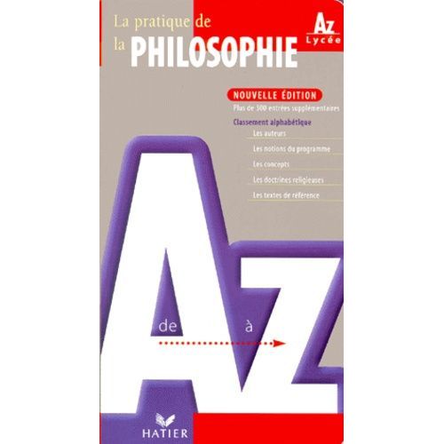 La Pratique De La Philosophie De A À Z