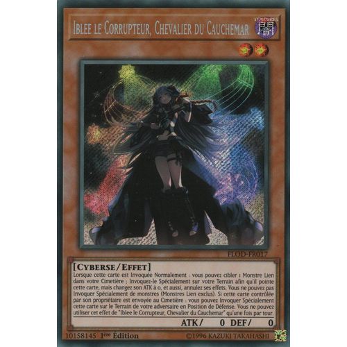 Yu Gi Oh ! Iblee Le Corrupteur, Chevalier Du Cauchemar ( Flod-Fr017 ) Secret Rare En Français