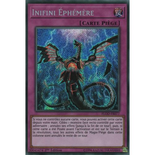 Yu Gi Oh ! Inifini Éphémère ( Flod-Fr077 ) Secret Rare En Français