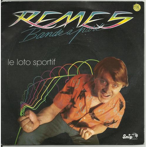 Remes, Bande À Part - Le Loto Sportif / S'bibele - 45 Tours 1986