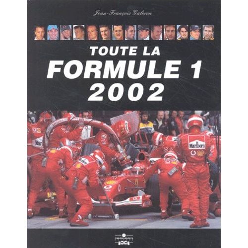 Toute La Formule 1 2002