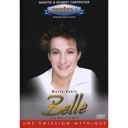 Maritie Et Gilbert Carpentier - Numero Un Marie Paule Belle Ou La Belle Et La Bete - 19 Mars 1977 + Bonus Interview De Marie Paule Belle Par Evelyne Pages Dans "Feminin Present"