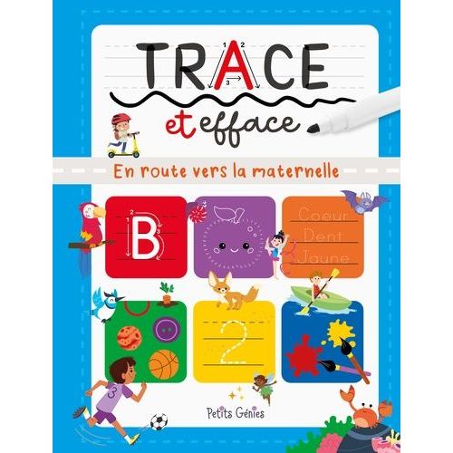 Trace Et Efface : En Route Vers La Maternelle
