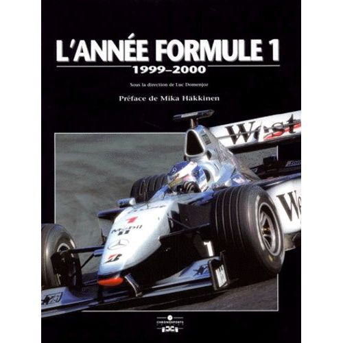 L'année Formule 1 - Edition 1999-2000