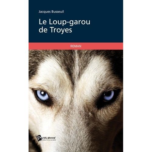 Le Loup-Garou De Troyes