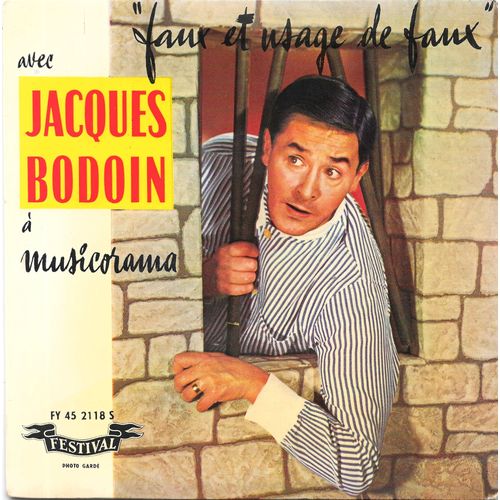 Jacques Bodoin : Faux Et Usage De Faux [Vinyle 45 Tours 7" Ep] 1959