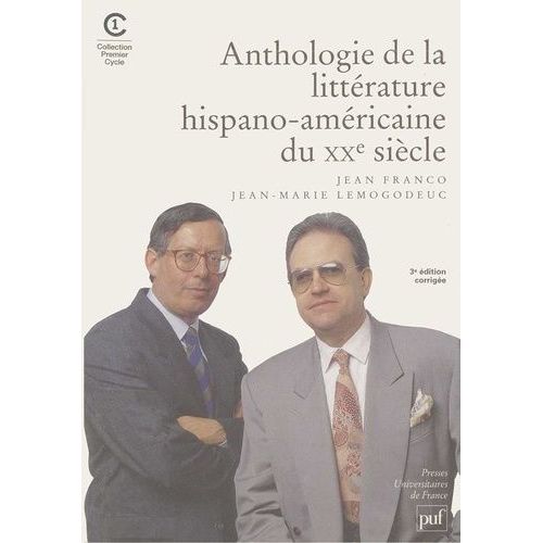 Anthologie De La Littérature Hispano-Américaine Du Xxe Siècle - 3ème Édition