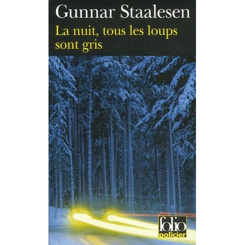 Nuit, Tous Les Loups Sont