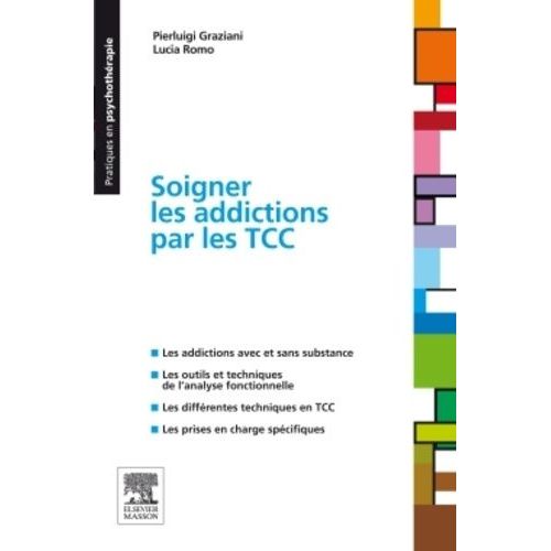 Soigner Les Addictions Par Les Tcc