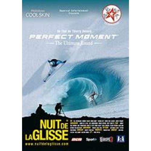 La Nuit De La Glisse 2006 - Perfect Moment, The Ultimate Round