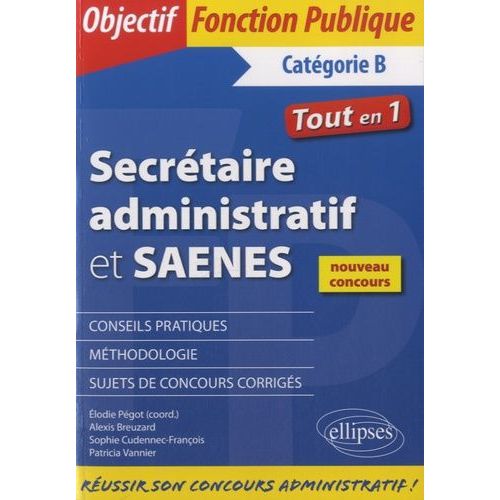 Sécrétaire Administratif Et Saenes Catégorie B
