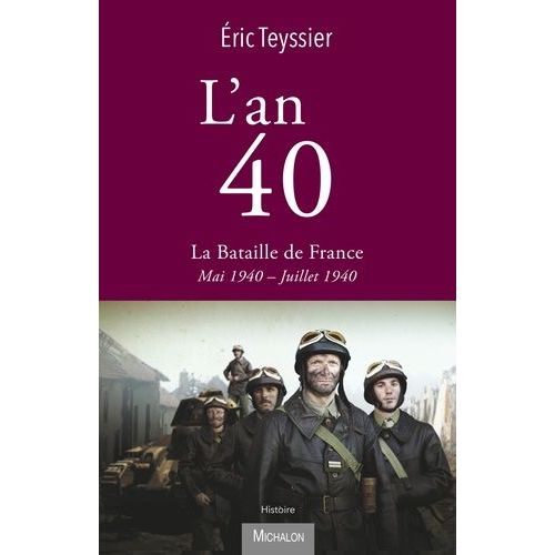 L'an 40 - La Bataille De France