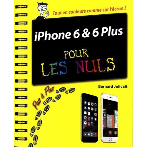 Iphone 6 Et 6 Plus Pas À Pas Pour Les Nuls