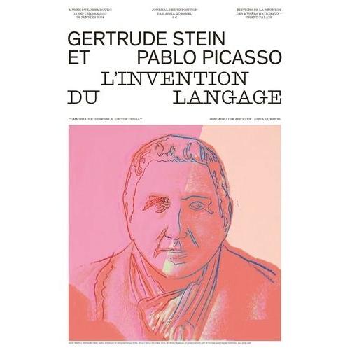 Gertrude Stein Et Pablo Picasso - L'invention Du Langage