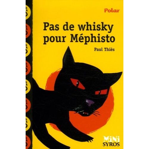 Pas De Whisky Pour Mephisto