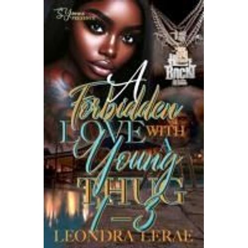 A Forbidden Love With A Young Thug 1-3