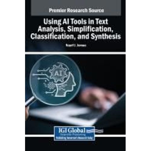 Using Ai Tools In Text Analysis, Simplification, Classification, And Synthesis
