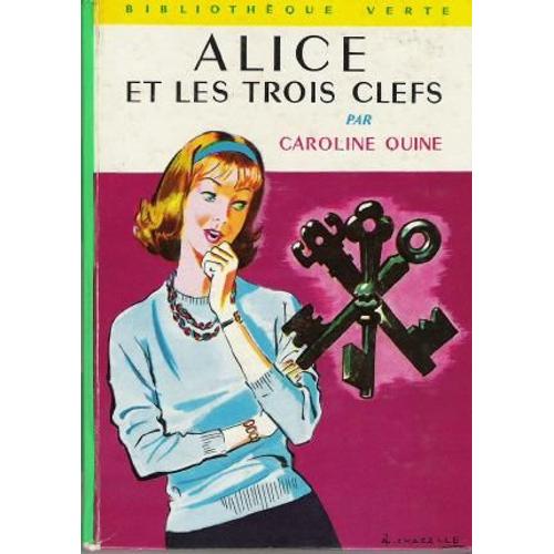 Alice Et Les Trois Clefs