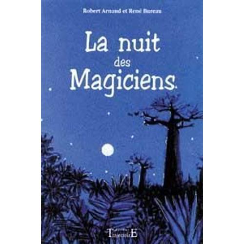 La Nuit Des Magiciens