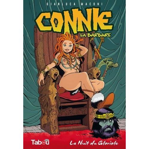 Connie, La Barbare Tome 1 - La Nuit Du Gloriole