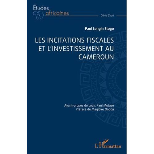 Les Incitations Fiscales Et L'investissement Au Cameroun