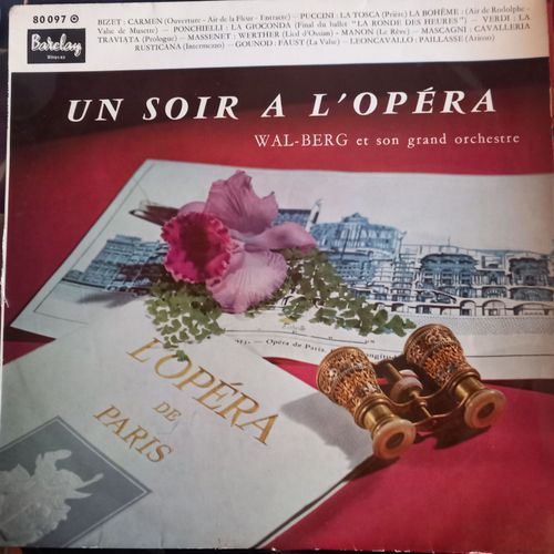 Wal Berg Et Son Orchestre / Un Soir A L Opera / Disque Vynil 33 Tours /