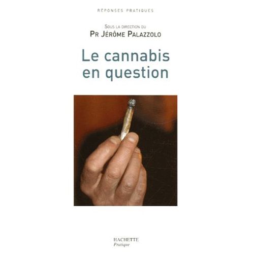 Le Cannabis En Question