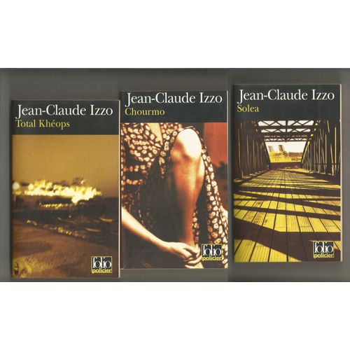 Lot Complet Trilogie Marseillaise Fabio Montale Jean-Claude Izzo Total Khéops Chourmo Solea Folio Policier N° 194 195 & 196 Livres De Poche Gallimard 2004 2001 & 2004 Marseille Polar