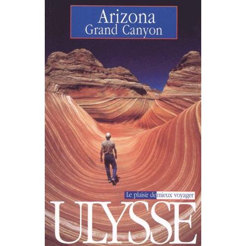 Arizona Grand Canyon - 3ème Édition