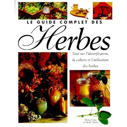 Le Guide Complet Des Herbes