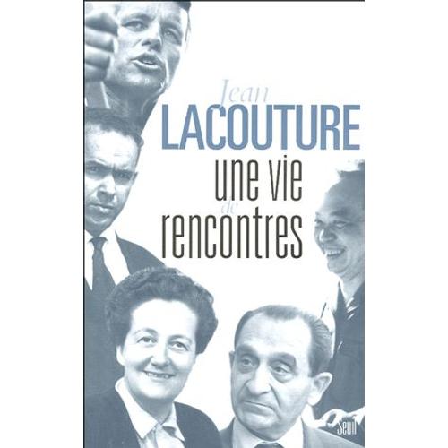 Une Vie De Rencontres