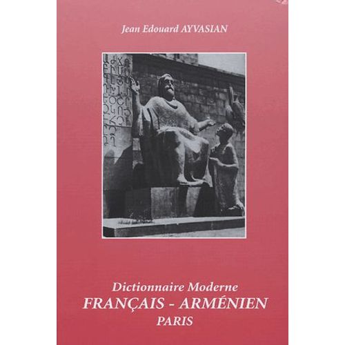 Dictionnaire Moderne Français-Arménien